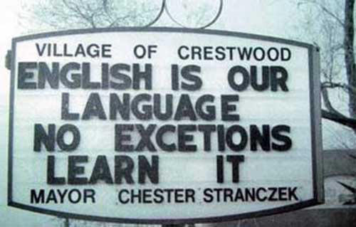 Grammar, Spelling and Punctuation Fails-funny-misspelled-sign-english.jpg