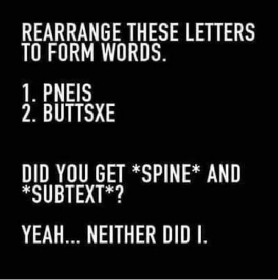 Funny Picture Thread [17]-rearange-these-letters.png