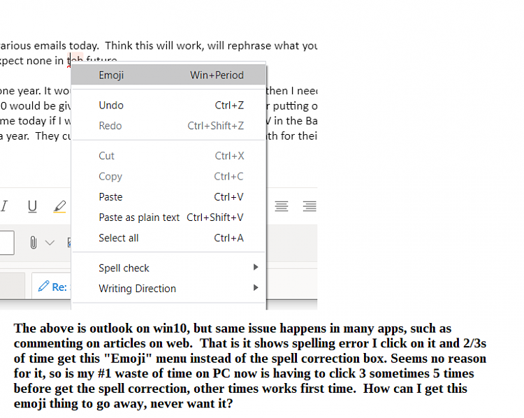 &quot;Emoji&quot; menu instead of spellcheck comes up when spell checking??-emoji-thing-instead-spell-checker.png