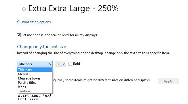 You can make the type on the start menu larger.-start-menu-text-2.jpg