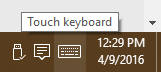 Touch Keyboard icon (in taskbar) when clicked on does nothing-2016_04_09_19_29_461.png