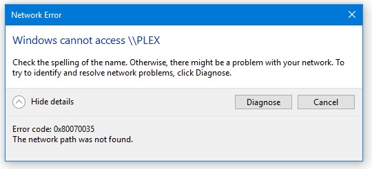 Plex Media Server with Windows 10...Network Path Not Found-error-code-0x80070035.jpg