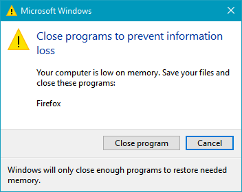 Windows 10 Low on Memory - Firefox-low-memory-dialog.png