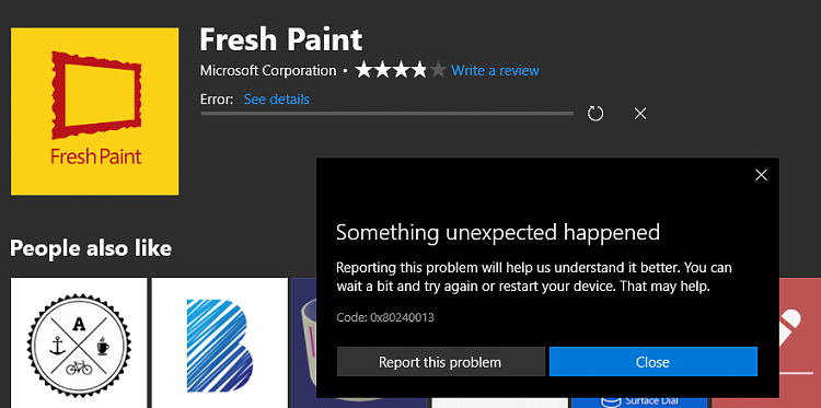 Microsoft Fresh Paint won't install, error 0x80240013-000043.png