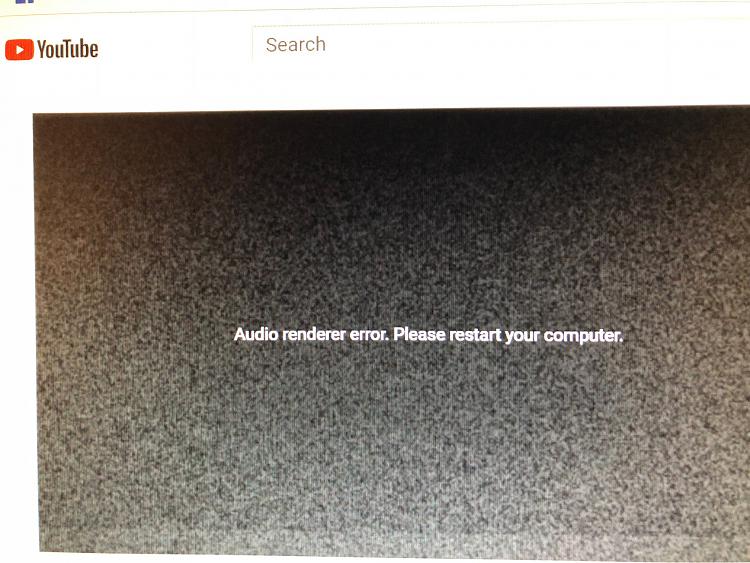 &quot;audio renderer error. please restart your computer&quot; error youtube-img_1628.jpg
