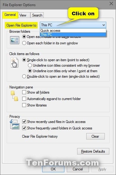 Open to This PC or Quick access in File Explorer in Windows 10-file_explorer_options-general.jpg
