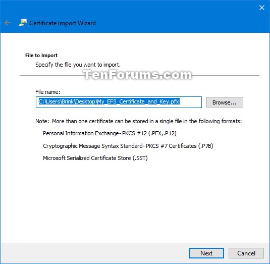 Import Encrypting File System Certificate and Key in Windows 10-import_efs_certificate_and_key-3.jpg