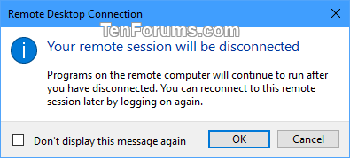 Turn On or Off 'Your remote session will be disconnected' in Windows-rdc_your_remote_session_will_be_disconnected.png