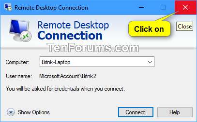 Remove Computer Entries from Remote Desktop Connection in Windows 10-close_rdc.png