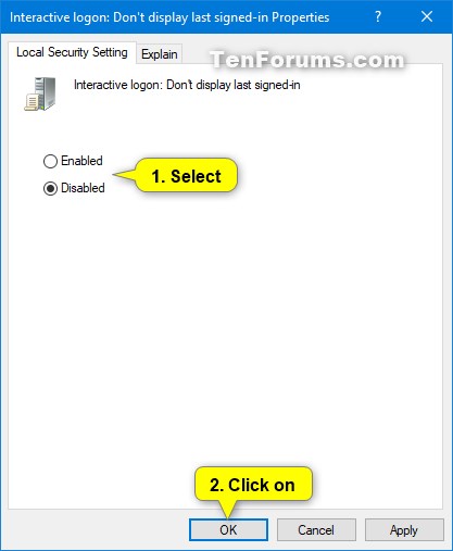 Do Not Display Last Signed-in User Name on Windows 10 Sign-in-secpol_do_not_display_last_user_name-2.jpg