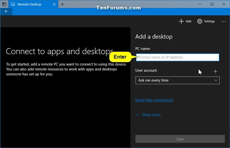 Add Remote Desktop Connection in Remote Desktop app on Windows 10 PC-add_remote_desktop_connection_in_app-3.jpg