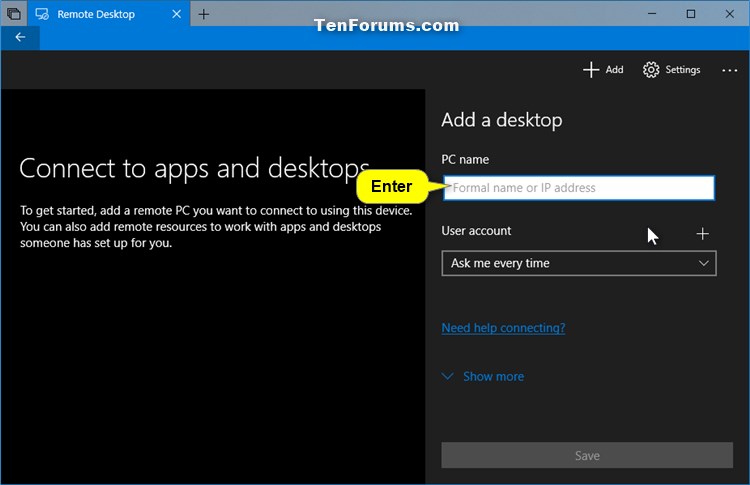 Add Remote Desktop Connection in Remote Desktop app on Windows 10 PC-add_remote_desktop_connection_in_app-3.jpg