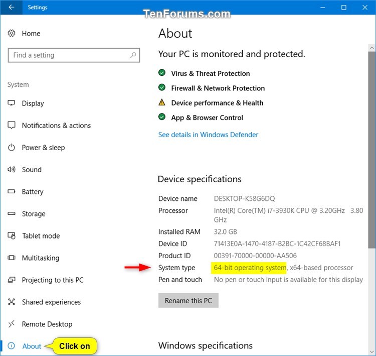 General Tips See if System Type is 32-bit (x86) or 64-bit (x64) Windows 10