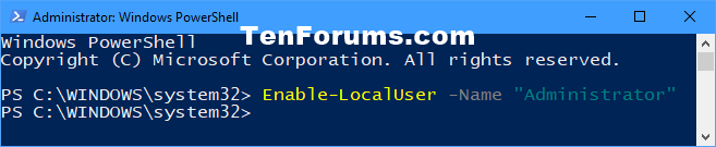 Enable or Disable Elevated Administrator account in Windows 10-enable_built-in_administrator_in_powershell.png