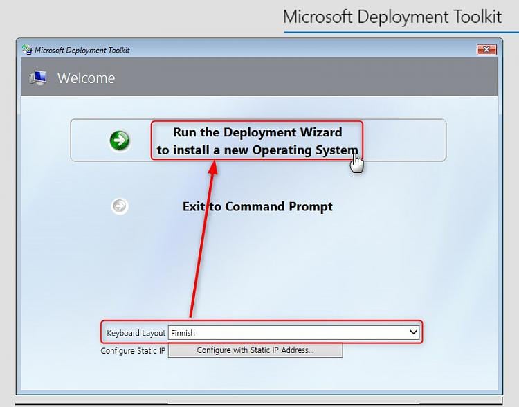 Microsoft Deployment Toolkit - Easy and Fast Windows Deployment-run-deployment-wizard.jpg