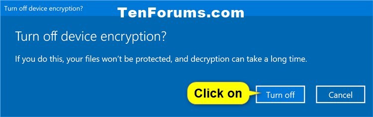How to Turn On or Off Device Encryption in Windows 10-turn_off_device_encryption-2.jpg
