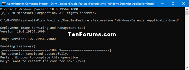 Turn On or Off Microsoft Defender Application Guard in Windows 10-turn_on_windows_defender_application_guard_command-1.png