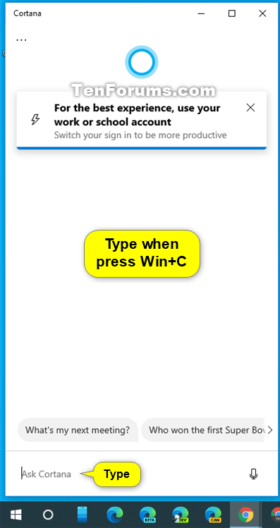 Change to Speak or Type to Cortana when Press Win+C keys in Windows 10-type.png
