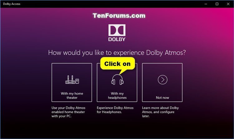 Enable Spatial Sound for Headphones in Windows 10-dolby_access-2.jpg