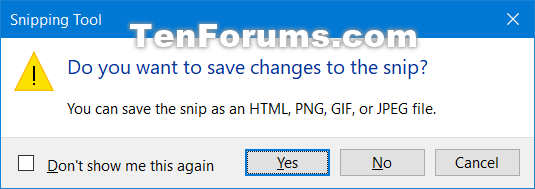 Enable or Disable Prompt to Save Snips before Exiting Snipping Tool-prompt_to_save_snips_before_exiting_snipping_tool.png