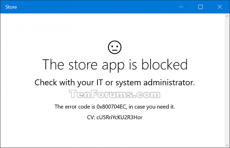 Allow or Block Access to Microsoft Store App in Windows 10-store_app_is_blocked.png