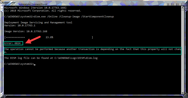 Current Status of Windows 10 October 2018 Update version 1809-error-6824-when-running-dism-startcomponentcleanup.png