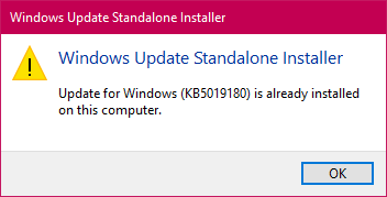 KB5019180 Security Vulnerability Update Windows 10 20H2, 21H2, 22H2-windows-update-standalone-installer-already-installed.png