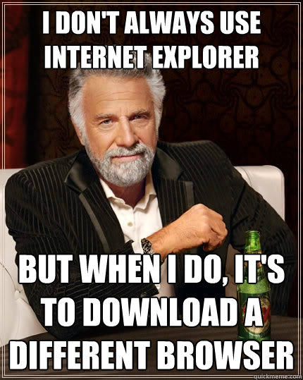 Internet Explorer Still the Number One Browser in the World-e01e4e6002c14c7c239413844a0613cea34f53543887b37aa43137f382b88a45.jpg