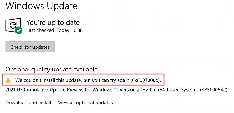 KB5000842 keeps failing with error code 0x8007000d-kb5000842-failed-install.jpg